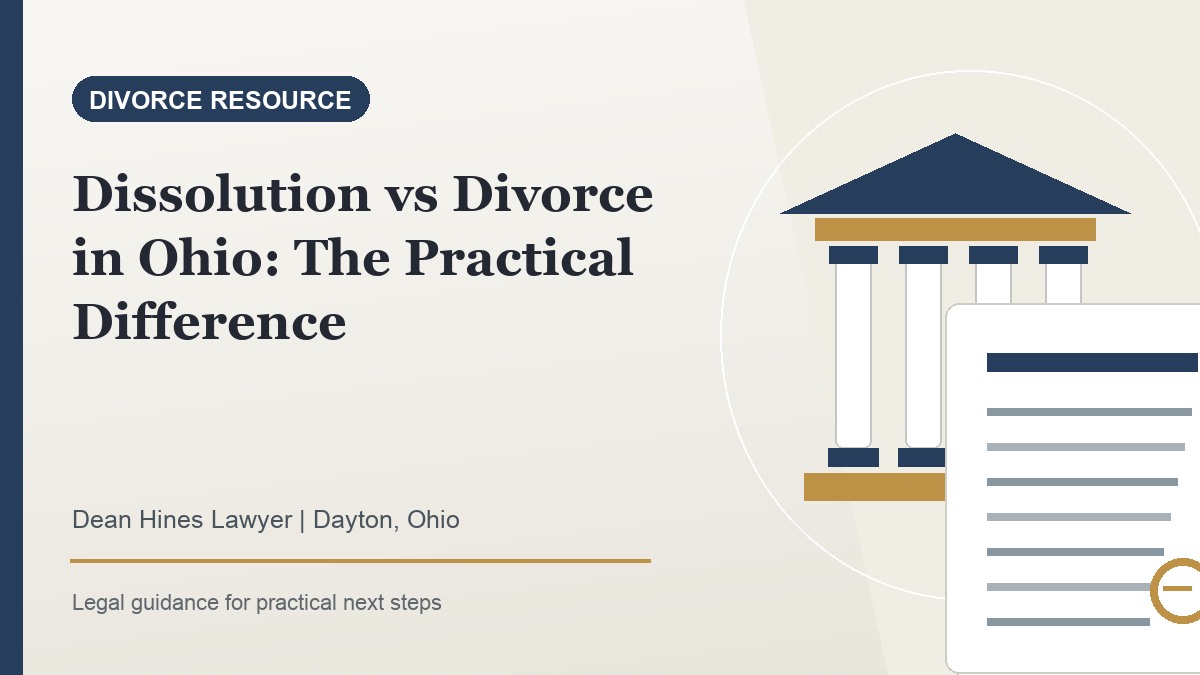Dissolution vs Divorce in Ohio: The Practical Difference - Dean Hines Lawyer featured image