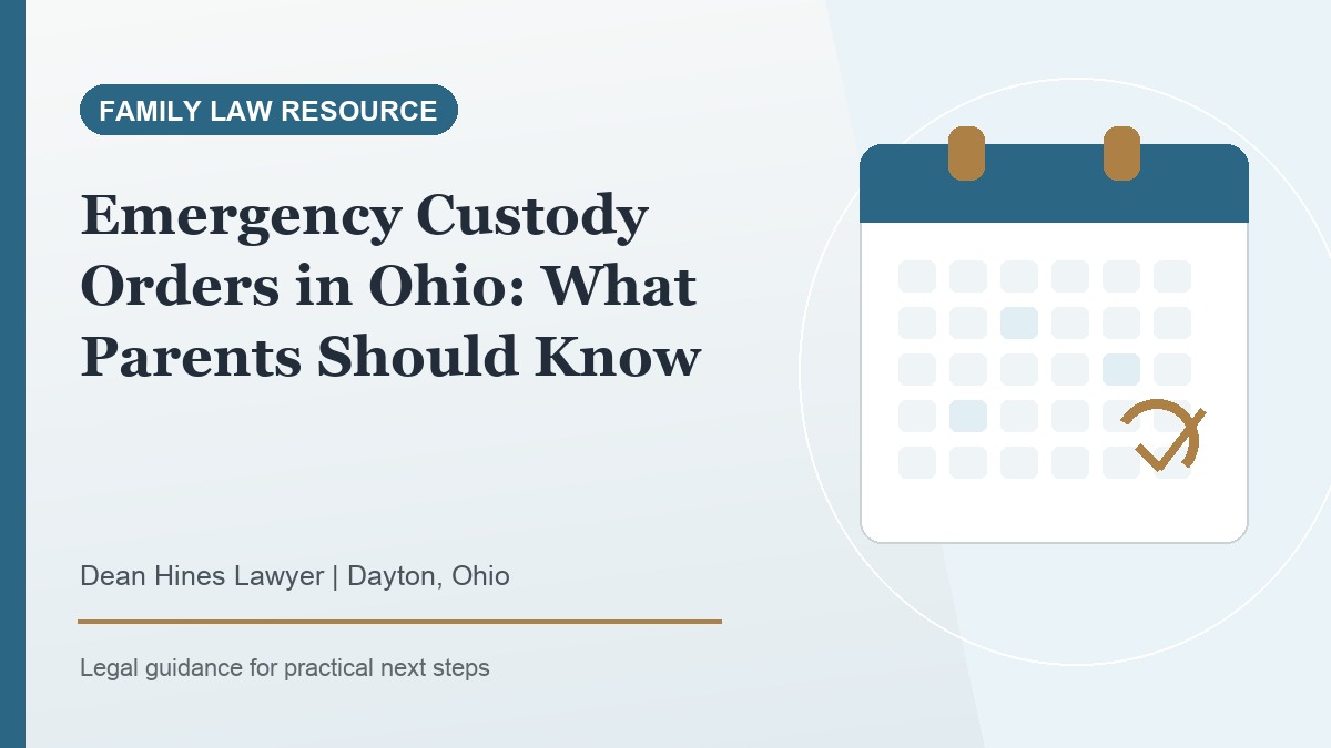 Emergency Custody Orders in Ohio: What Parents Should Know - Dean Hines Lawyer featured image