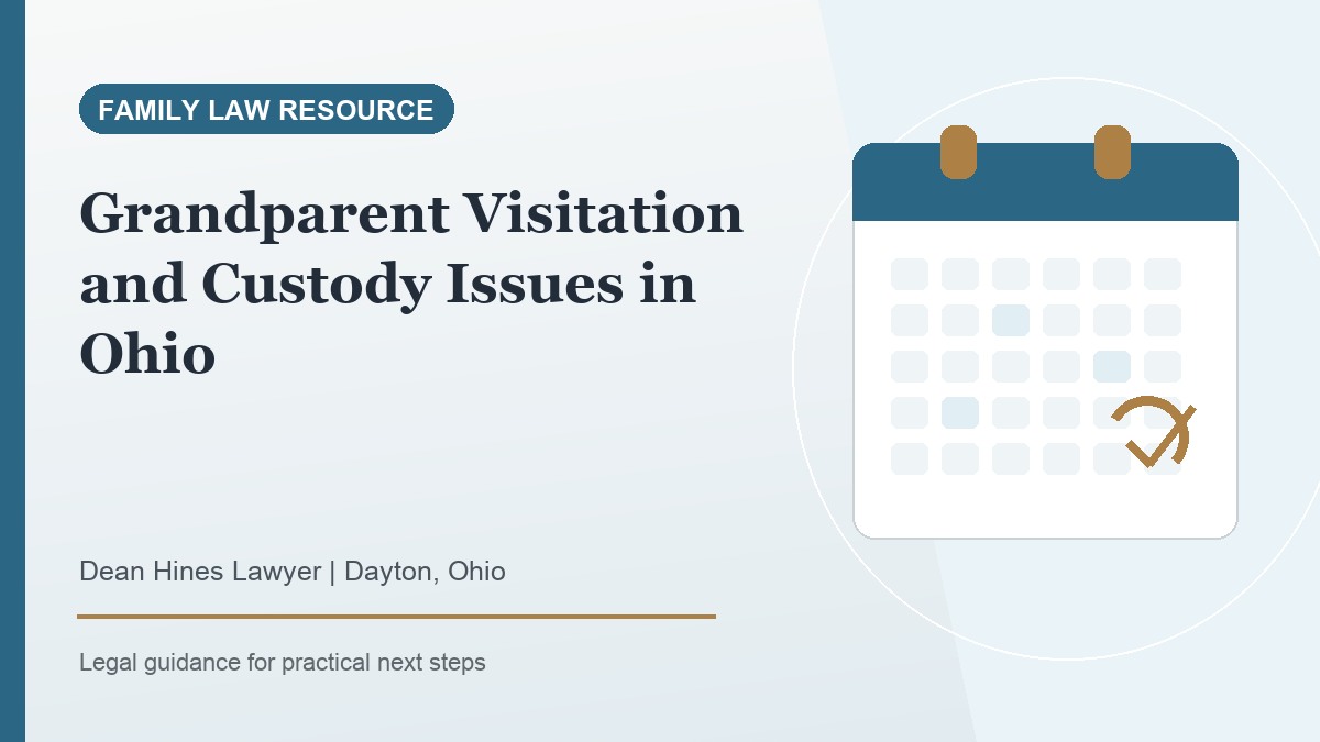 Grandparent Visitation and Custody Issues in Ohio - Dean Hines Lawyer featured image
