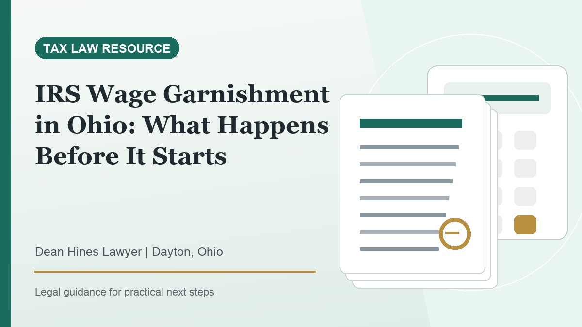 IRS Wage Garnishment in Ohio: What Happens Before It Starts - Dean Hines Lawyer featured image