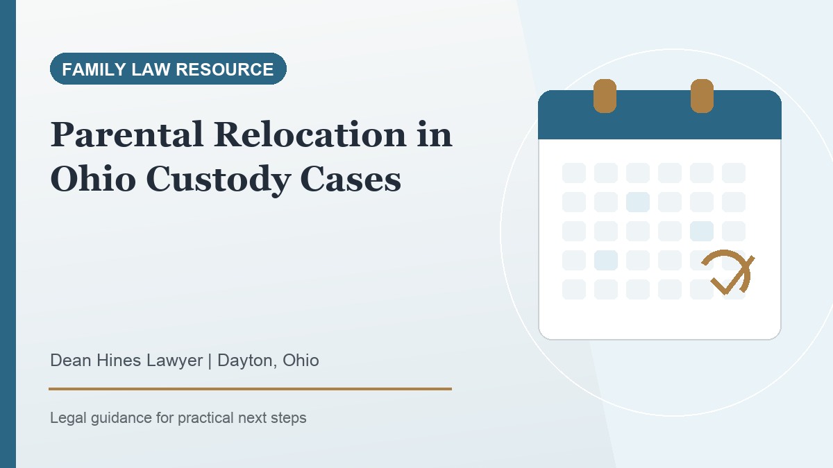 Parental Relocation in Ohio Custody Cases - Dean Hines Lawyer featured image