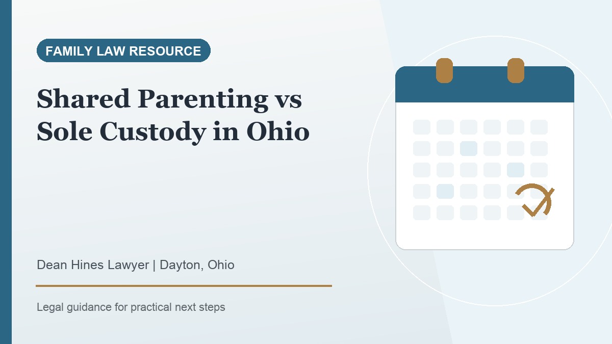 Shared Parenting vs Sole Custody in Ohio - Dean Hines Lawyer featured image