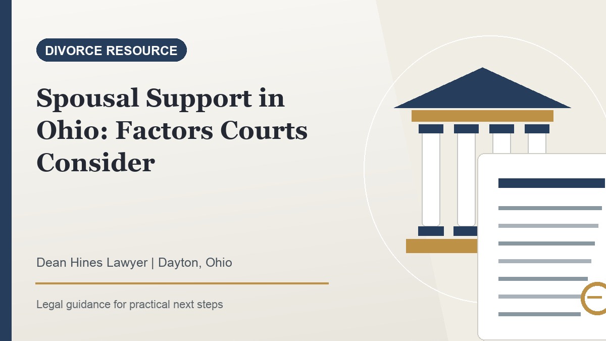 Spousal Support in Ohio: Factors Courts Consider - Dean Hines Lawyer featured image